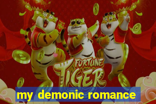 my demonic romance